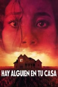 Hay alguien en tu casa [Spanish]